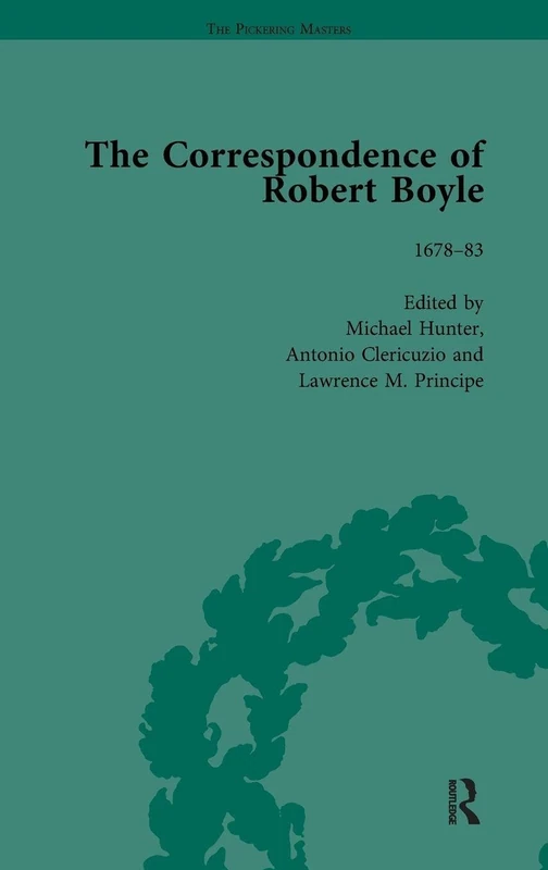 The Correspondence of Robert Boyle, 1636-1691 Vol 5