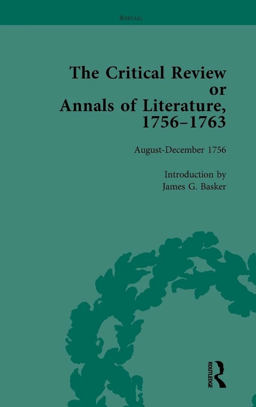 The Critical Review or Annals of Literature, 1756-1763 Vol 2