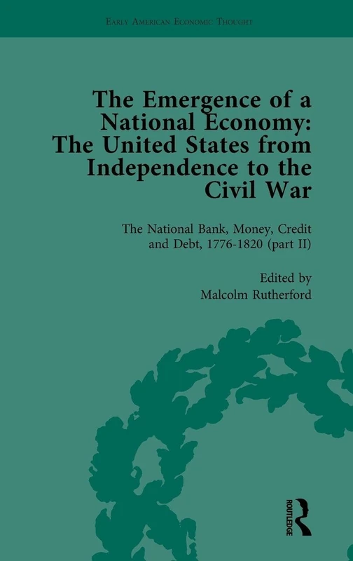 Routledge - The Emergence of a National Economy Vol 4