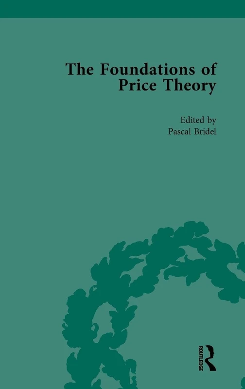 Routledge - The Foundations of Price Theory Vol 1 - Economics