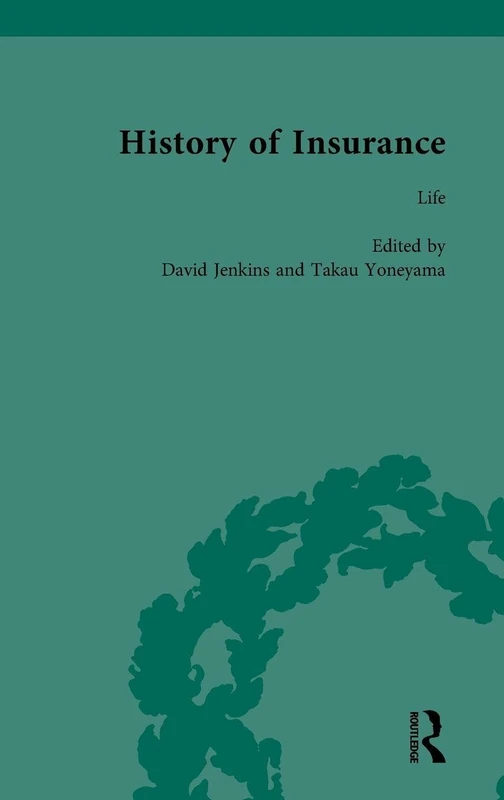 The History of Insurance Vol 4