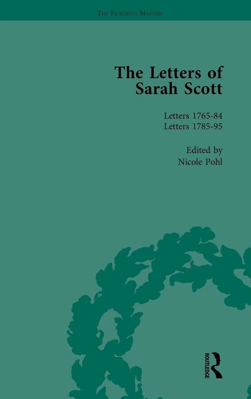 Routledge - The Letters of Sarah Scott Vol 2 - First Edition