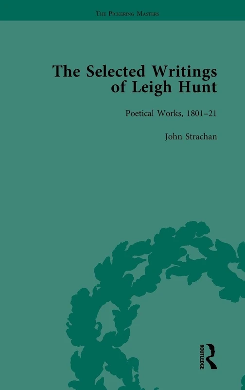 Routledge - The Selected Writings of Leigh Hunt Vol 5