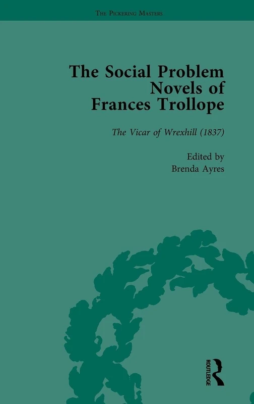 Routledge - The Social Problem Novels of Frances Trollope Vol 2