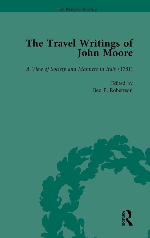 The Travel Writings of John Moore Vol 2