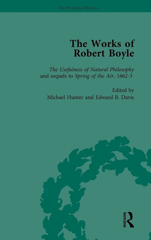 The Works of Robert Boyle, Part I Vol 3