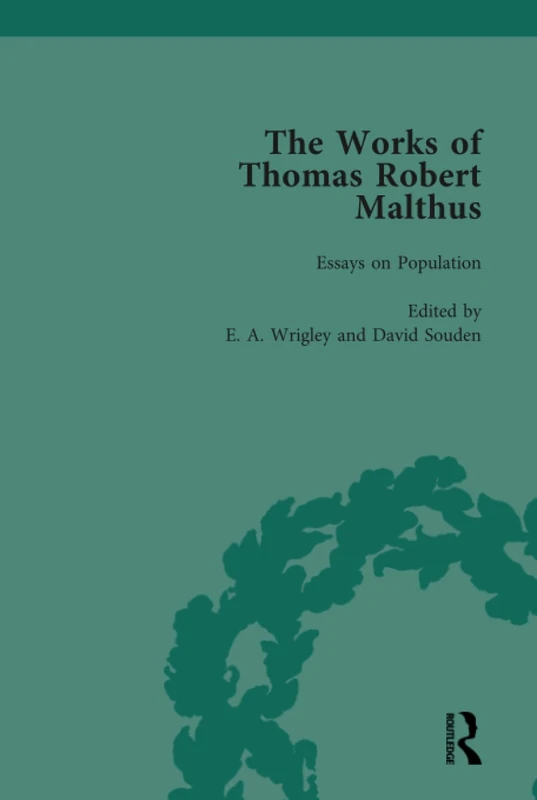 The Works of Thomas Robert Malthus Vol 4