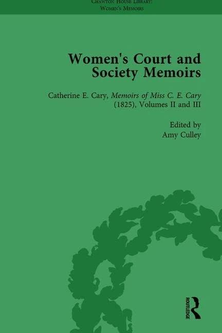 Routledge Women's Court and Society Memoirs, Part I Vol 4
