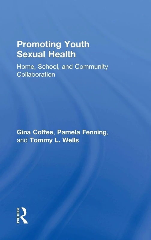 Routledge - Promoting Youth Sexual Health Book