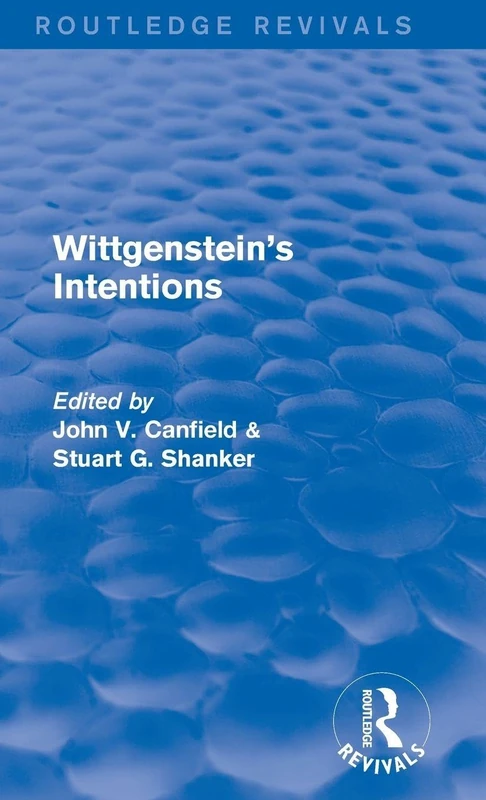Wittgenstein's Intentions (Routledge Revivals)