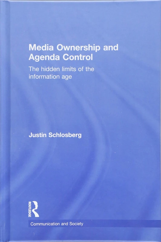 Media Ownership and Agenda Control - Routledge Book