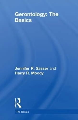 Gerontology: The Basics: The Basics - Image 1