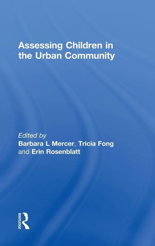 Assessing Children in the Urban Community