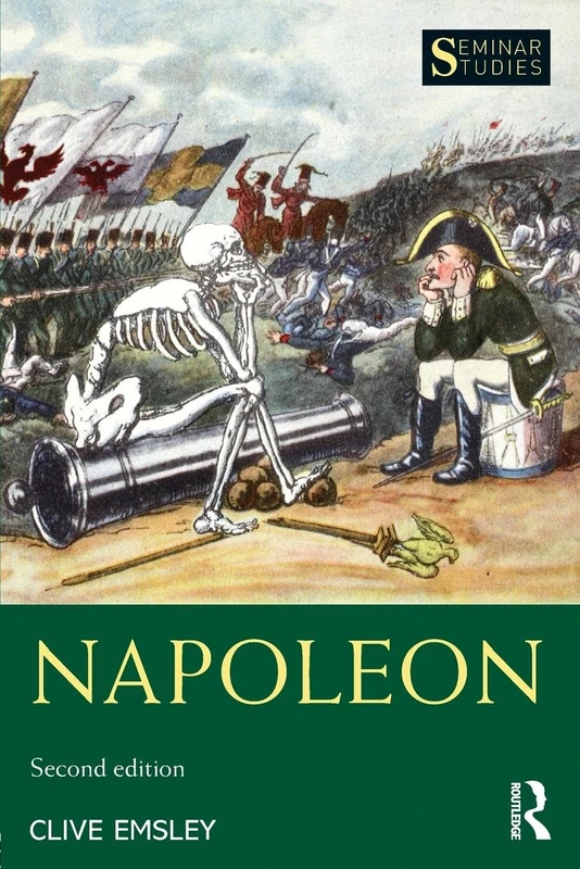 Napoleon: Conquest, Reform and Reorganisation (Seminar Studies)