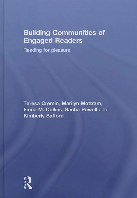 Building Communities of Engaged Readers: Reading for pleasure