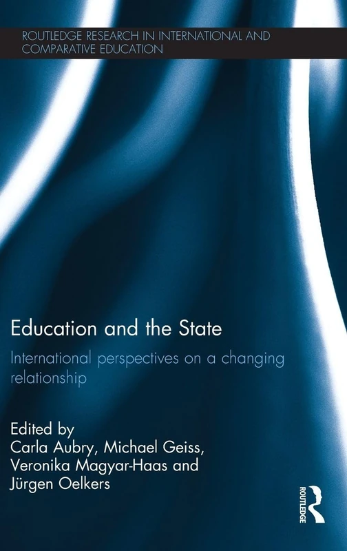 Routledge Education and the State - International Perspectives