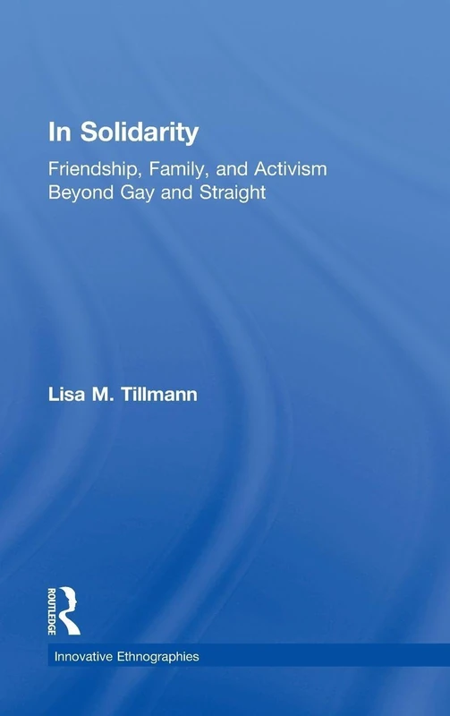 Routledge In Solidarity - LGBTQ+ Activism and Identity Book