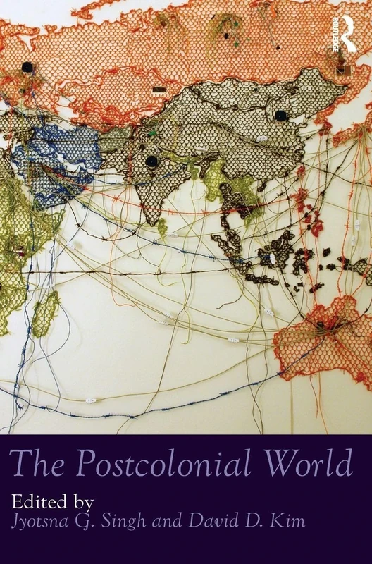 The Postcolonial World (Routledge Worlds)