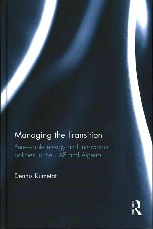 Routledge - Managing the Transition: Renewable Energy Policies