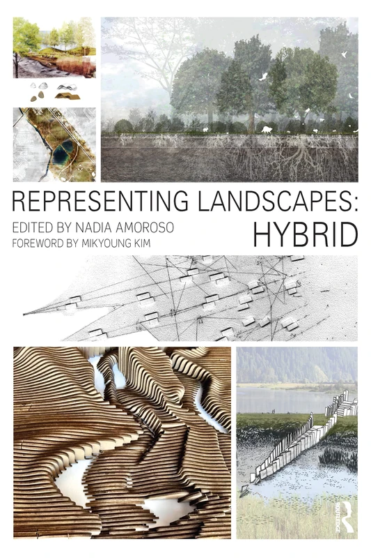 Representing Landscapes: Hybrid: Hybrid