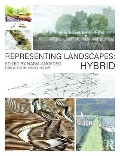 Representing Landscapes: Hybrid: Hybrid