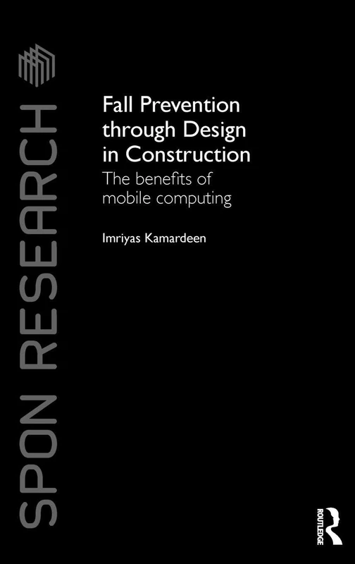 Routledge Fall Prevention Through Design in Construction