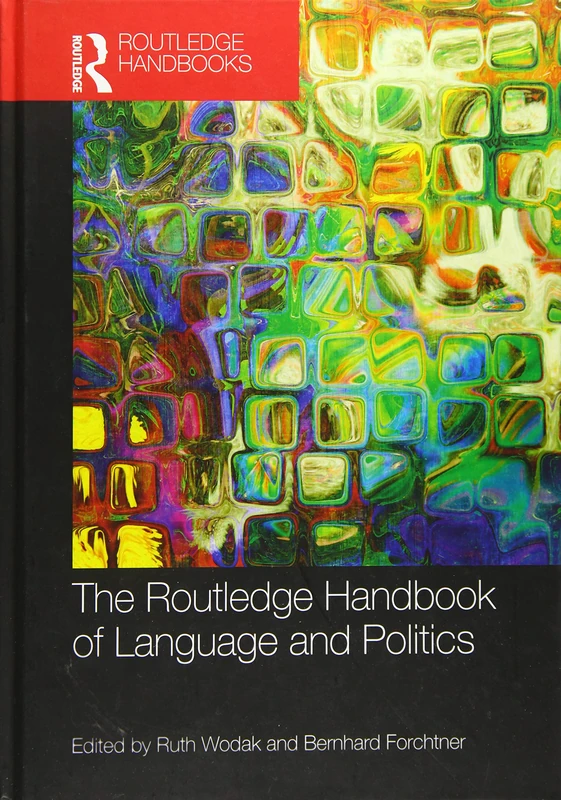 Routledge Handbook of Language and Politics - Linguistics Book