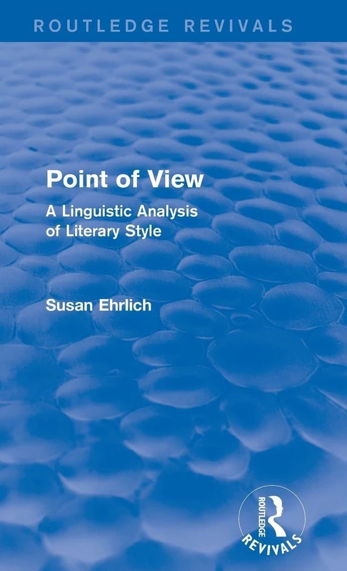 Routledge Point of View: A Linguistic Analysis of Literary Style