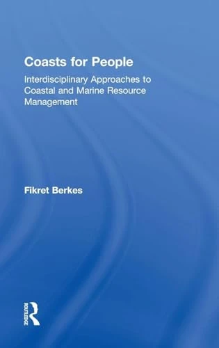 Coasts for People: Interdisciplinary Approaches to Coastal and Marine Resource Management