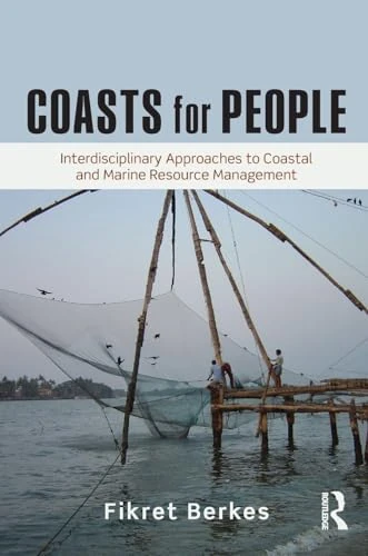 Coasts for People: Interdisciplinary Approaches to Coastal and Marine Resource Management