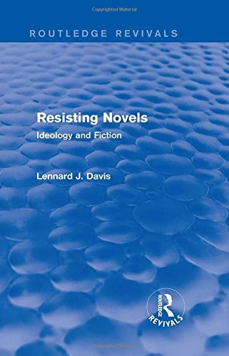 Routledge Resisting Novels (Routledge Revivals): Ideology and Fiction