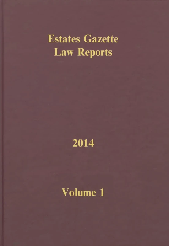 EGLR 2014 V1 (Estates Gazette Law Reports)