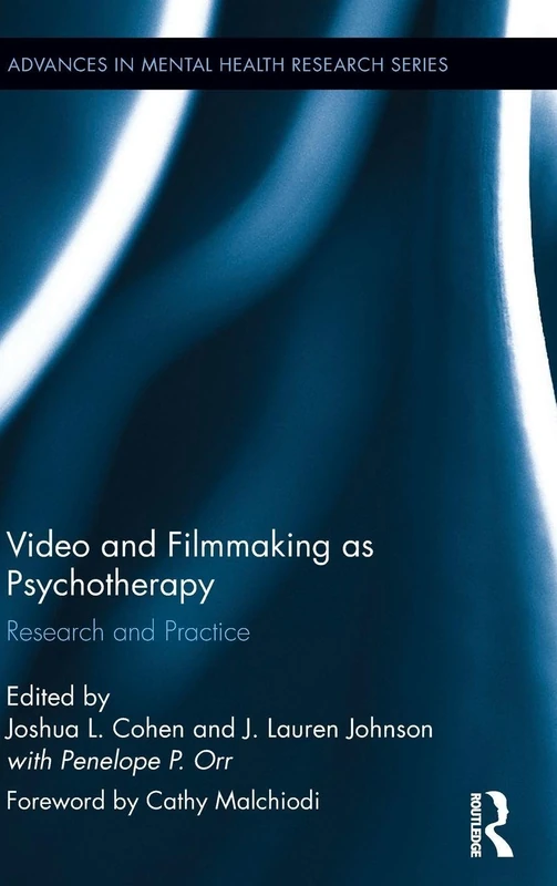Routledge Video and Filmmaking as Psychotherapy Research Book