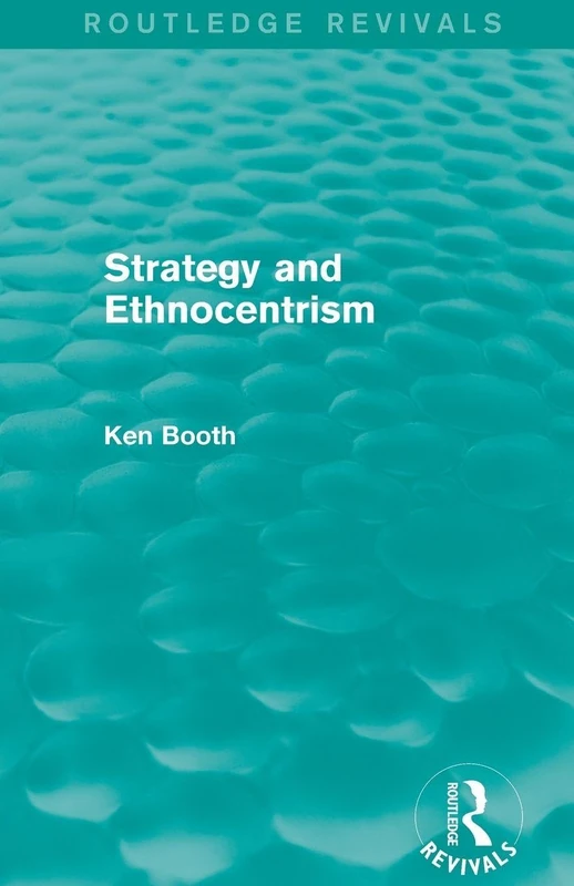 Strategy and Ethnocentrism (Routledge Revivals) - Image 1