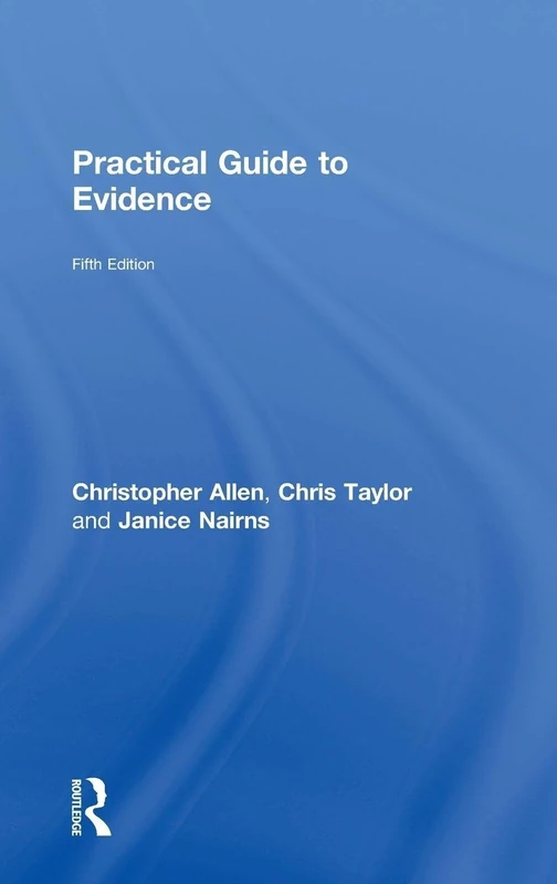Practical Guide to Evidence
