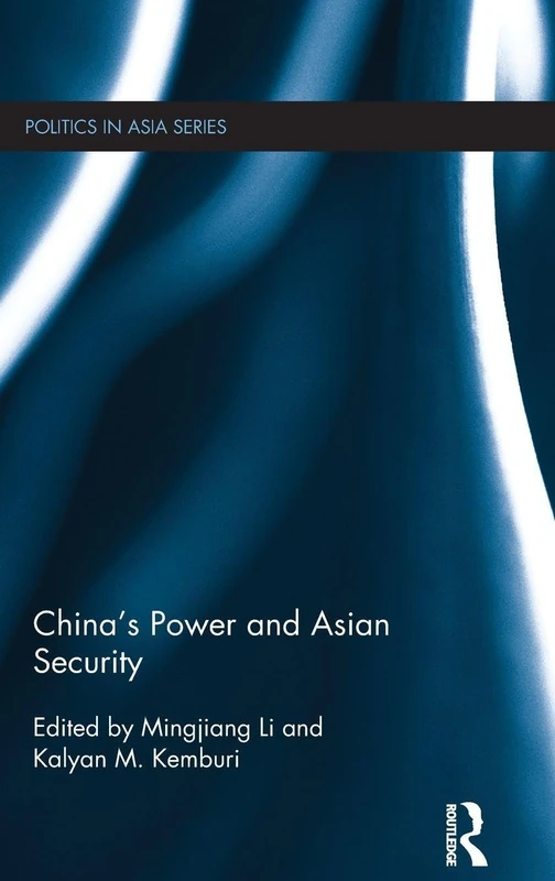 China's Power and Asian Security (Politics in Asia)
