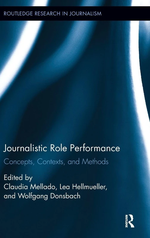 Routledge Journalistic Role Performance Research Book