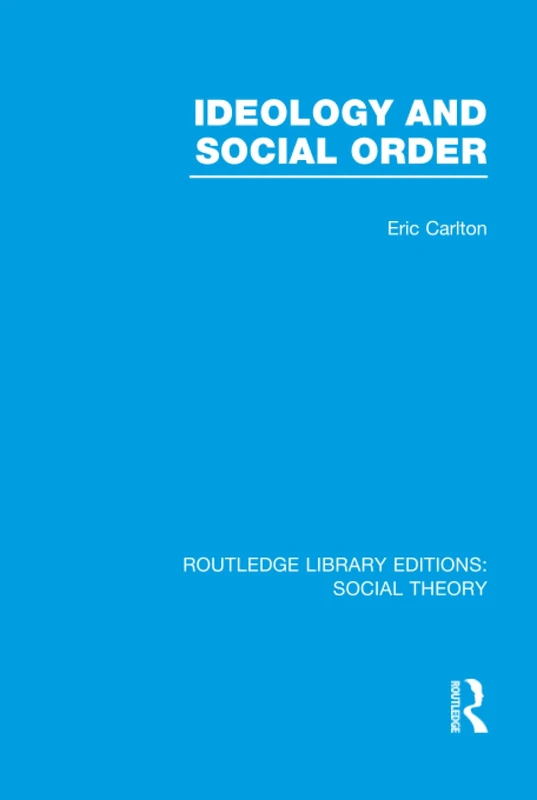 Routledge Ideology and Social Order - Social Theory Book