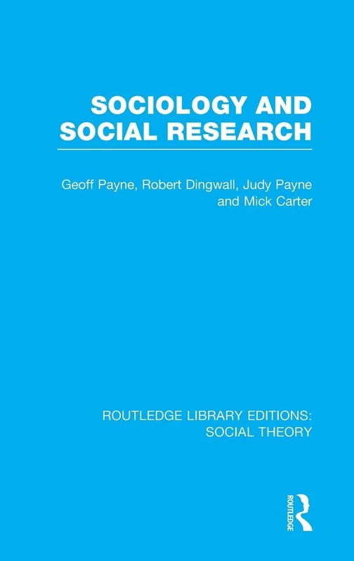 Routledge Sociology and Social Research - Social Theory Book