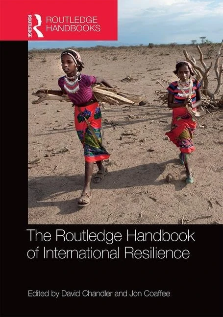 The Routledge Handbook of International Resilience (Routledge Handbooks (Hardcover))