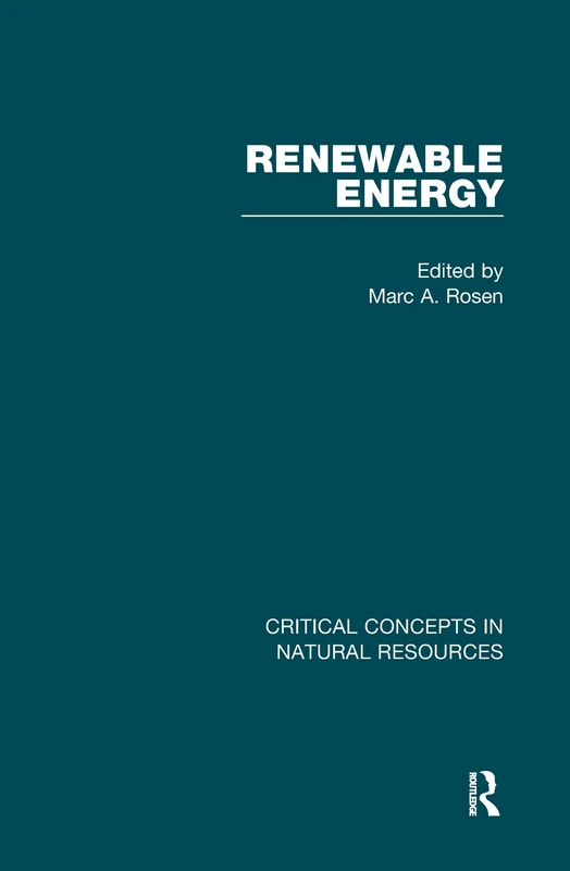 Renewable Energy (Critical Concepts in Natural Resources)