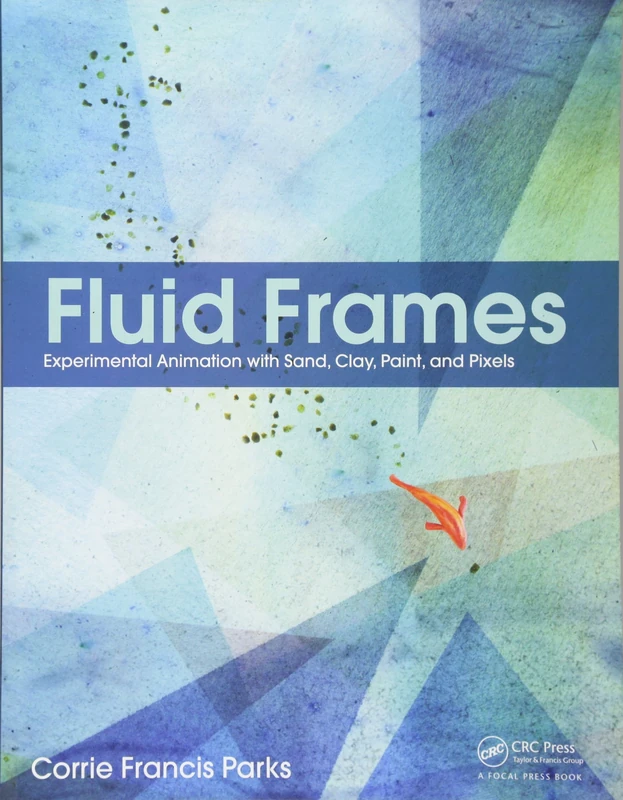 Fluid Frames: Experimental Animation with Sand, Clay, Paint, and Pixels