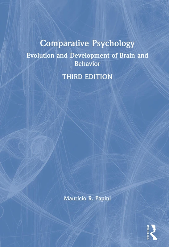 Comparative Psychology: Evolution and Development of Brain and Behavior, 3rd Edition