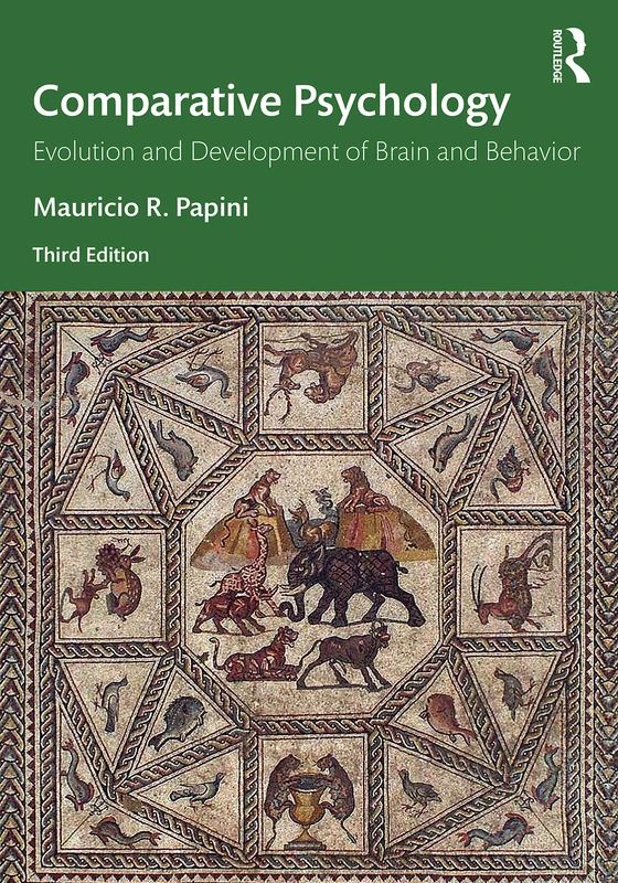 Comparative Psychology: Evolution and Development of Brain and Behavior, 3rd Edition