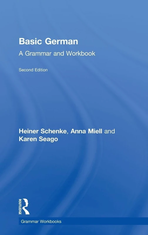 Basic German: A Grammar and Workbook (Routledge Grammar Workbooks)