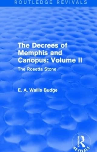 Routledge The Decrees of Memphis and Canopus Vol II - Rosetta Stone