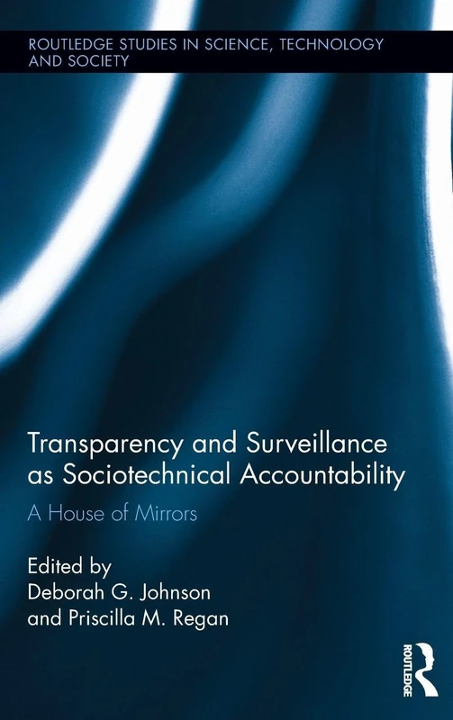 Routledge Transparency and Surveillance - House of Mirrors