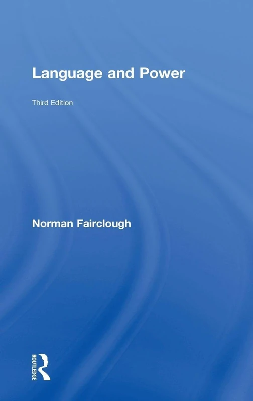 Routledge Language and Power - Critical Discourse Analysis Text