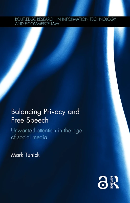 Routledge Balancing Privacy and Free Speech - Law Book