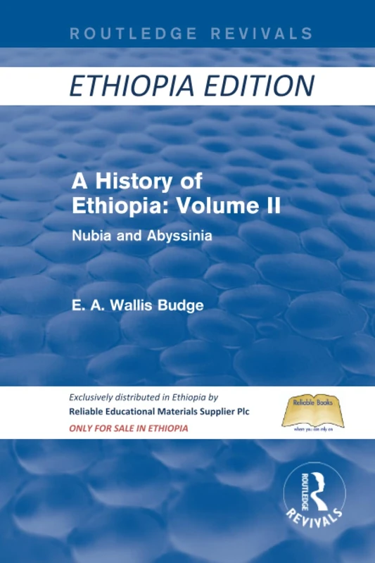 A History of Ethiopia: Volume II (Routledge Revivals): Nubia and Abyssinia: 2